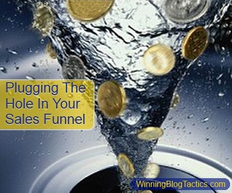 About That Hole In Your Sales Funnel (2015 Edition)